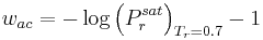 
w_{ac} = -\log \left(P_r^{sat}\right)_{T_r = 0.7} - 1\,
