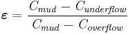 \mathbf{\mathit{\boldsymbol{\varepsilon}=\frac{C_{mud}-C_{underflow}}{C_{mud}-C_{overflow}}}}