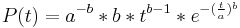 P(t) = a^{-b} * b * t^{b-1} * e^{-(\frac{t}{a})^b}