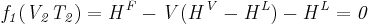 \mathbf{\mathit{f_1(V_2T_2)=H^F-V(H^V-H^L)-H^L=0}}